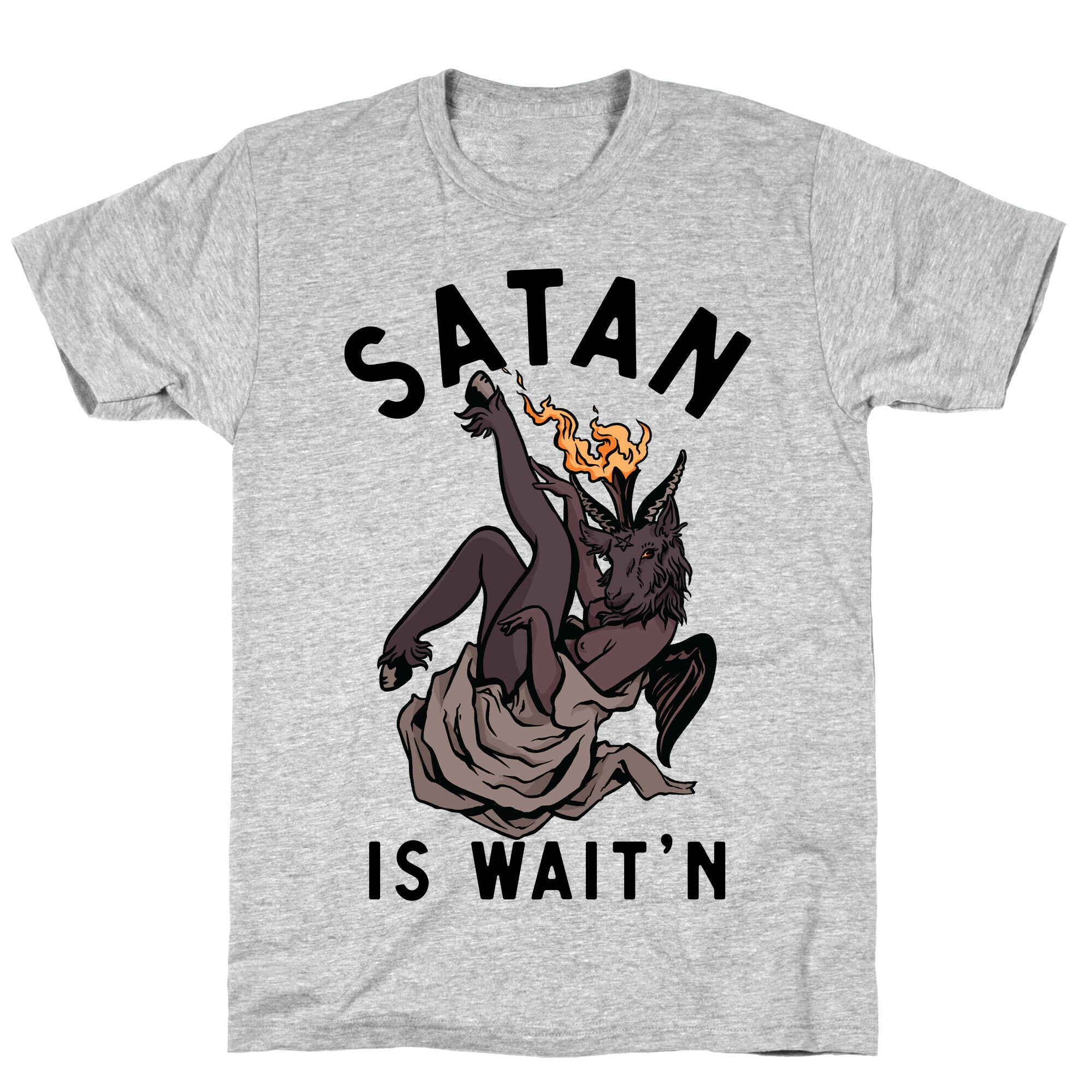 Satan Is Wait'n T-Shirt